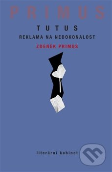 Tutus (Reklama na nedokonalost)