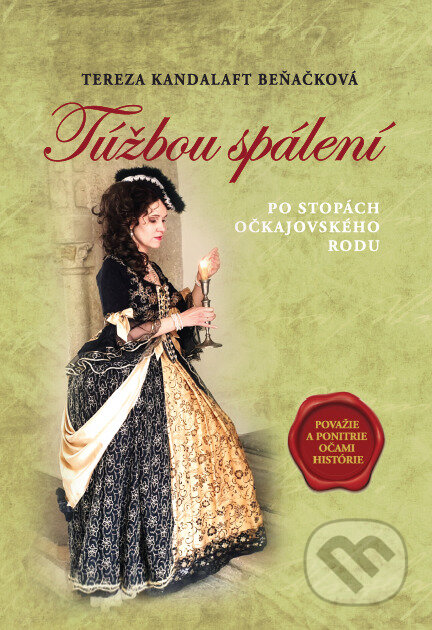 Túžbou spálení (Po stopách očkajovského rodu 2)
