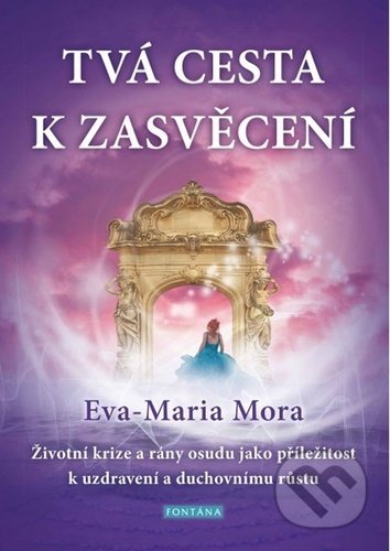 Tvá cesta k zasvěcení