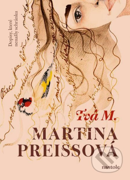 Tvá M. (Dopisy, které nenašly schránku)