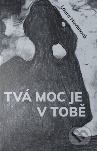 Tvá moc je v Tobě