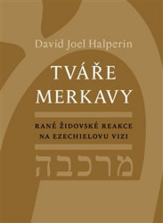 Tváře merkavy (Rané židovské reakce na Ezechielovu vizi) - kniha z kategorie Filozofie