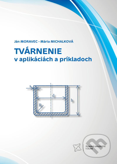 Tvárnenie v aplikáciách a príkladoch