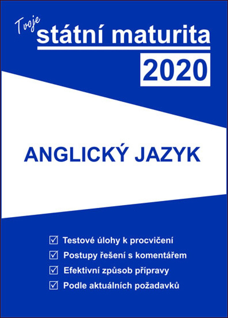 Tvoje státní maturita 2020 Anglický jazyk