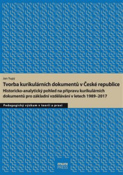 Tvorba kurikulárních dokumentů v České republice…
