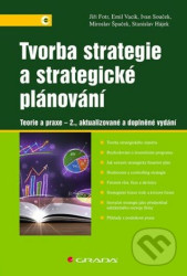 Tvorba strategie a strategické plánování - Teorie a praxe
