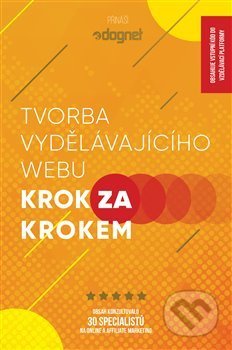 Tvorba vydělávajícího webu - Krok za krokem