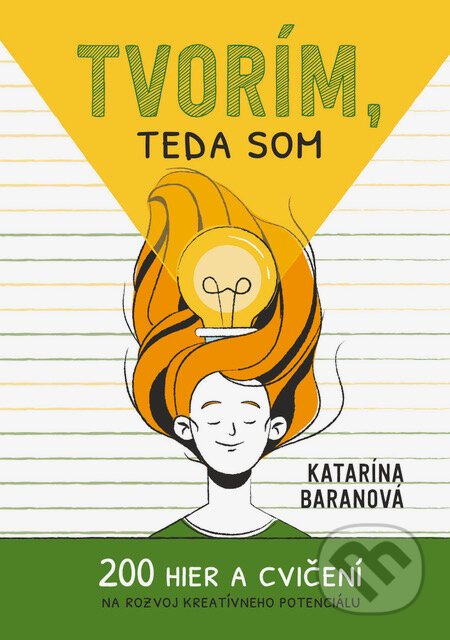 Tvorím, teda som