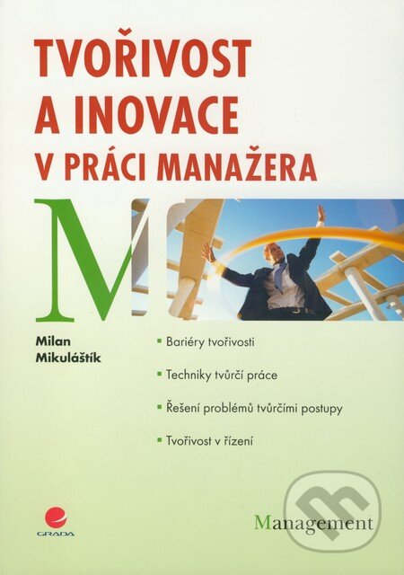 Tvořivost a inovace v práci manažera