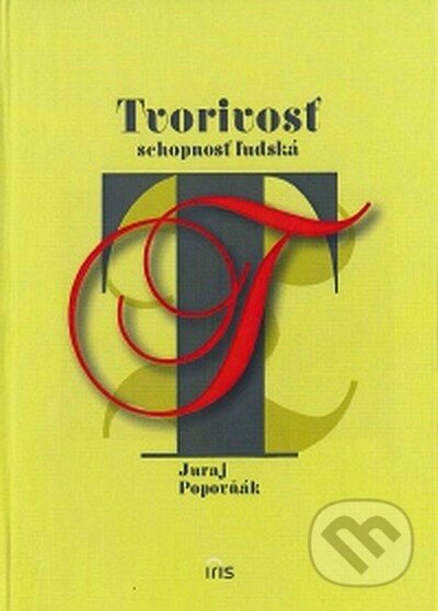 Tvorivosť - schopnosť ľudská