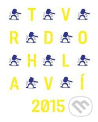 Tvrdohlaví 2015