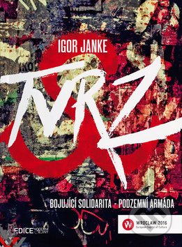Tvrz (Bojující solidarita - podzemní armáda)
