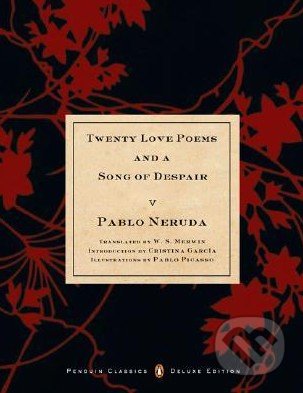 Twenty Love Poems And A Song Of Despair