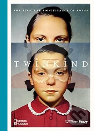 Twinkind (The singular significance of twins)