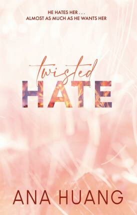 Twisted Hate - Ana Huang