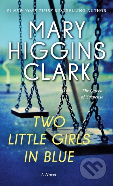 Two Little Girls in Blue (A Novel)