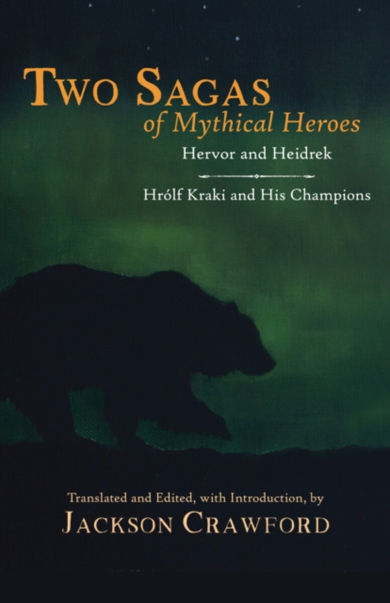 Two Sagas of Mythical Heroes