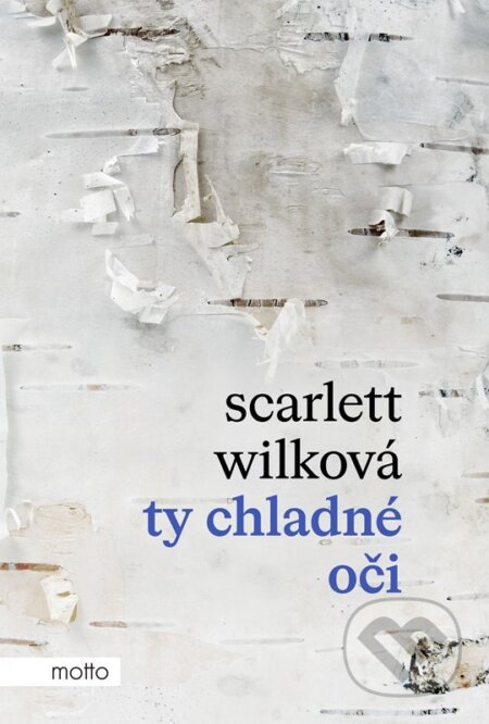 Ty chladné oči