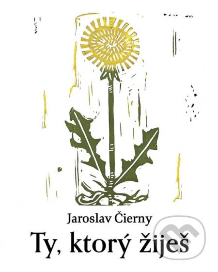 Ty, ktorý žiješ