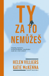Ty za to nemůžeš - Helen Villiers, Katie McKenna