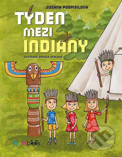 Týden mezi indiány
