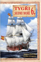 Tygři sedmi moří 6. (Iberští korzáři 18.-19. století) - kniha z kategorie Historie