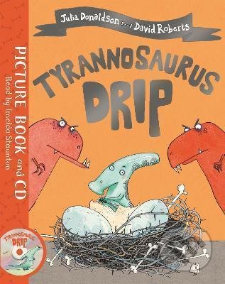 Tyrannosaurus Drip (Book and CD Pack)