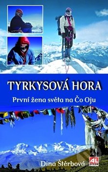 Tyrkysová hora (První žena světa na Čo Oju)