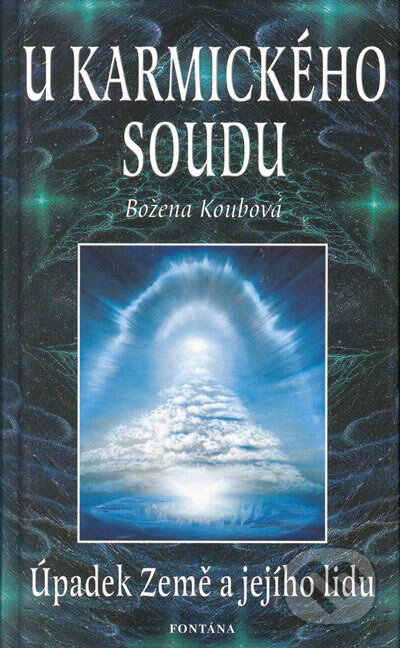 U karmického soudu (Úpadek Země a jejího lidu)