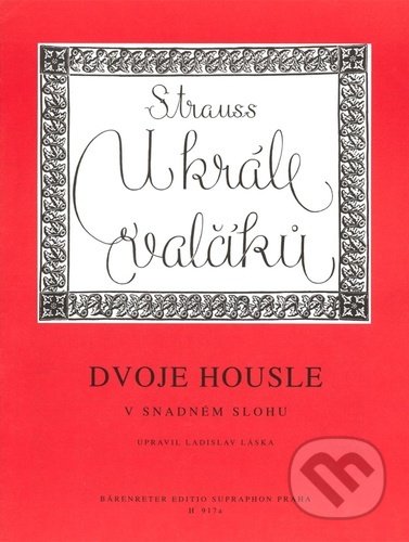 U krále valčíků (Dvoje housle v snadném slohu)