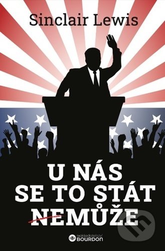 U nás se to stát nemůže