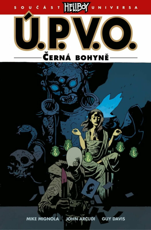 Ú.P.V.O. 11 - Černá bohyně - Mike Mignola, John Arcudi