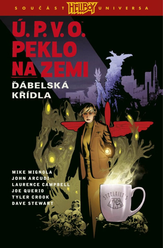 Ú.P.V.O. Peklo na zemi 10 - Ďábelská křídla - Mike Mignola, John Arcudi, Joe Querio, Tyler Crook