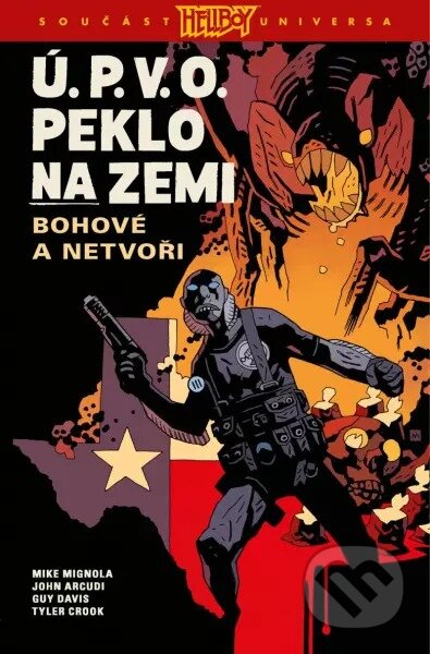 Ú.P.V.O. Peklo na zemi 2 (Bohové a netvoři)