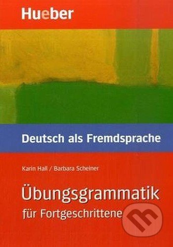 Übungsgrammatik für Fortgeschrittene