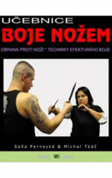 Učebnice boje nožem (Obrana proti noži / Techniky efektivního boje) - kniha z kategorie Bojová umění