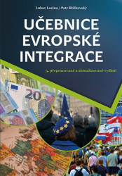 Učebnice evropské integrace (5. přepracované a aktualizované vydání) - kniha z kategorie Politologie a politika
