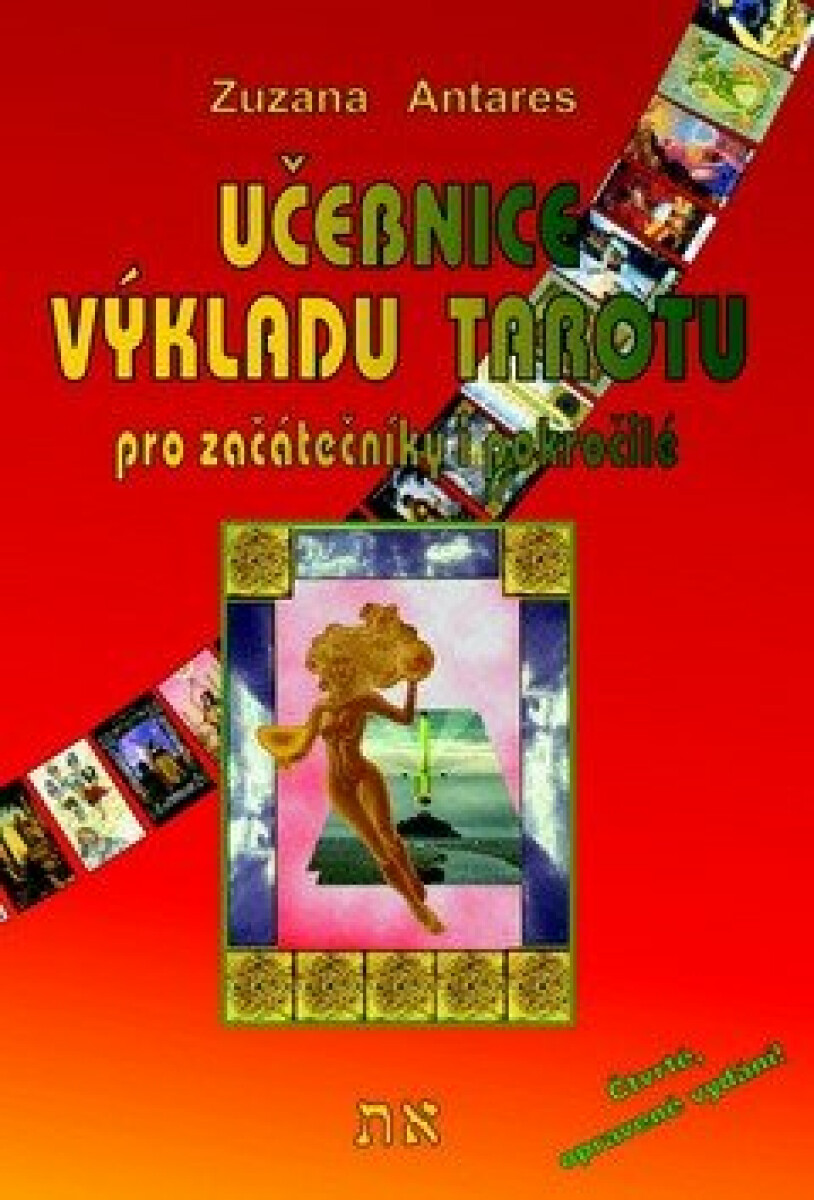 Učebnice výkladu tarotu - Zuzana Antares