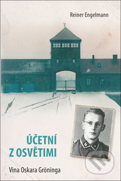 Účetní z Osvětimi (Vina Oskara Gröninga)