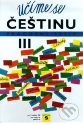 Učíme se češtinu pracovní sešit III pro 7. ročník ZŠ pro sluchově postižené - kniha z kategorie Základní školy
