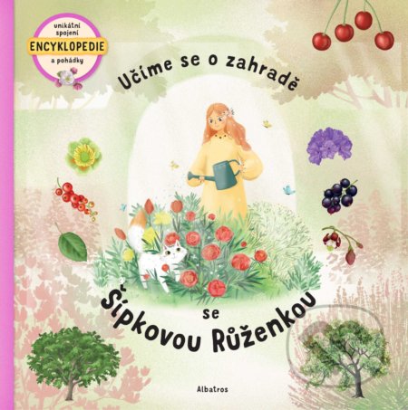 Učíme se o zahradě se Šípkovou Růženkou