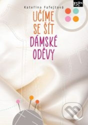 Učíme se šít dámské oděvy