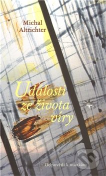 Události ze života víry (Odpovědi k otázkám)