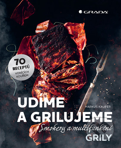 Udíme a grilujeme (Smokery a multifunkční grily)