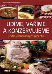Udíme, vaříme a konzervujeme (podle vyzkoušených receptů) - kniha z kategorie Podle úpravy