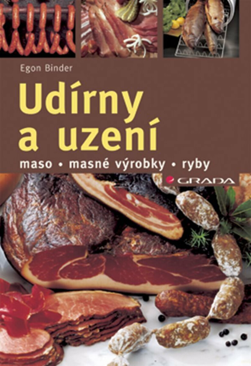 Udírny a uzení - maso, masné výrobky, ryby - Binder Egon