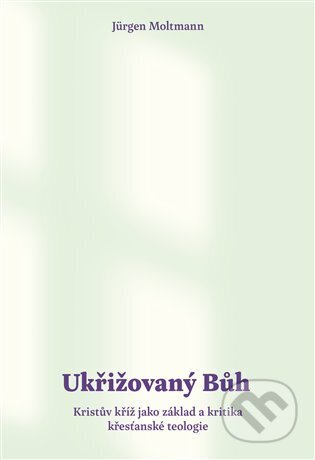 Ukřižovaný Bůh