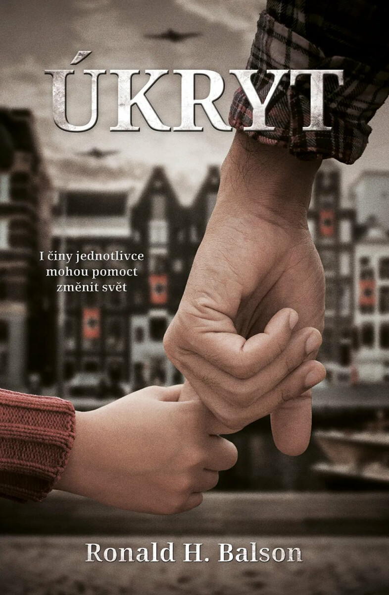 Úkryt (I činy jednotlivce mohou pomoct změnit svět) - kniha z kategorie Společenská beletrie