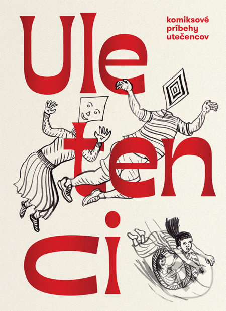 Uletenci (komiksové príbehy utečencov)