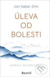 Úleva od bolesti (pomocí mindfulness)